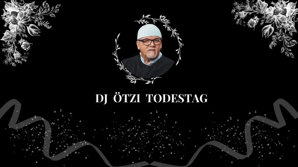 DJ Ötzi Todestag