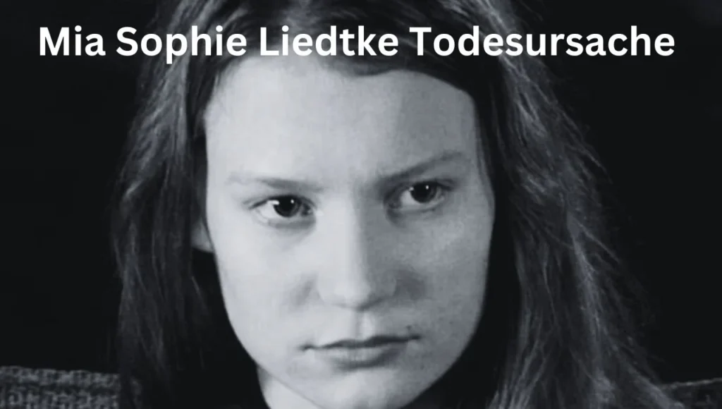 mia sophie liedtke todesursache